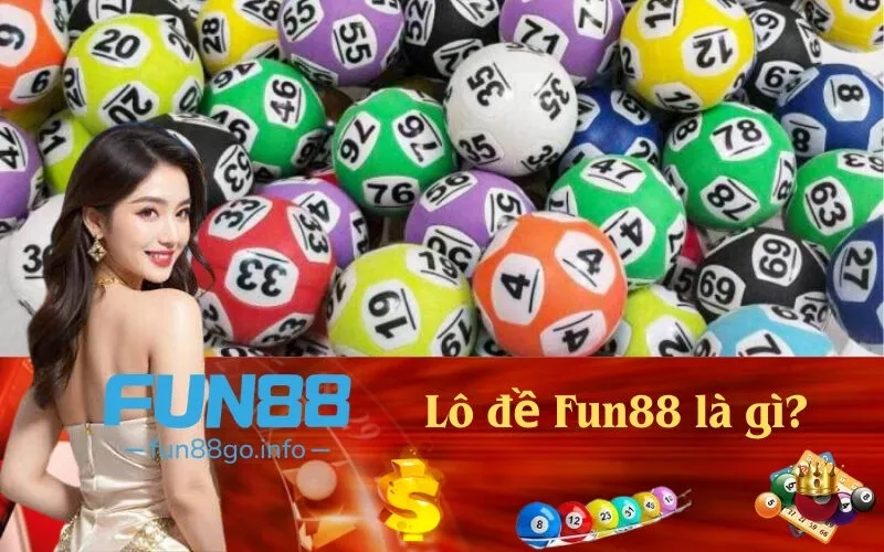 Lô đề Fun88 là gì