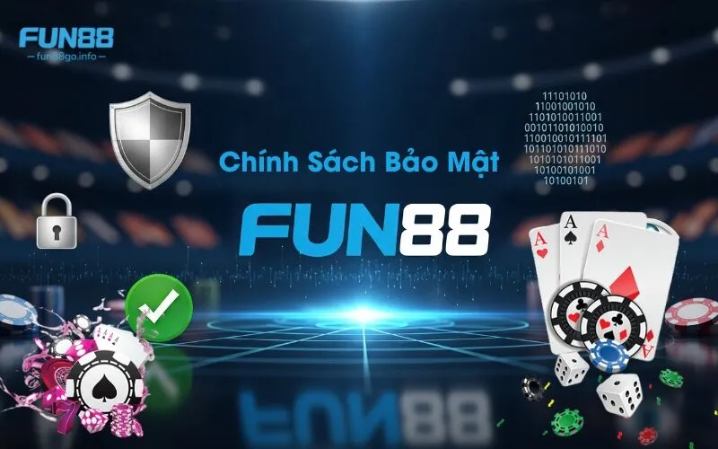 Chính Sách Bảo Mật Fun88